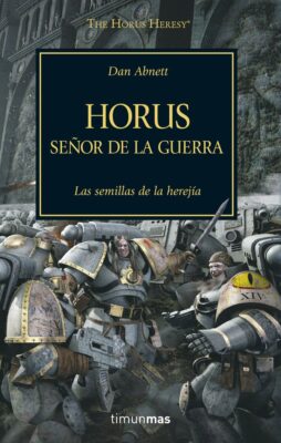La herejia de horus 1 Horus señor de la guerra