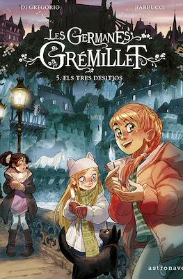 Les germanes Gremillet 5. Els tres desitjos