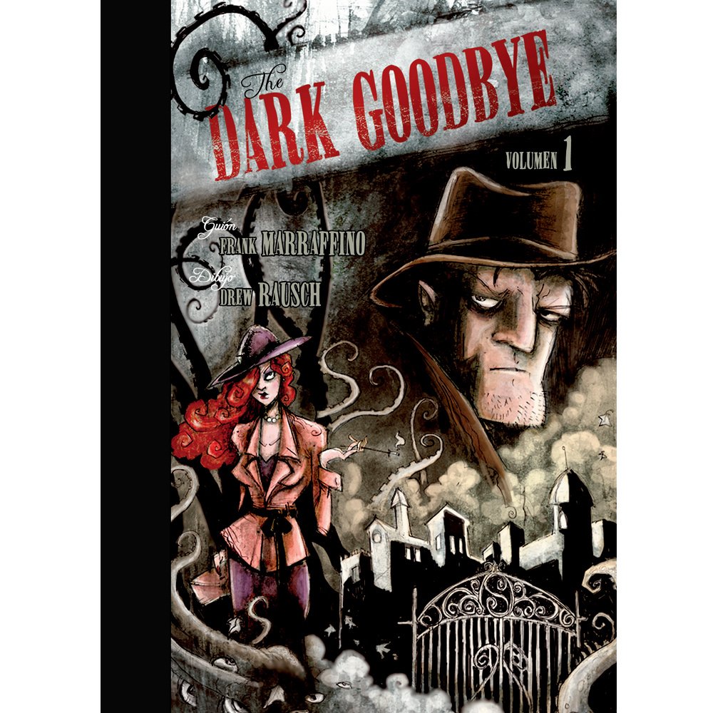 The Dark Goodbye 1